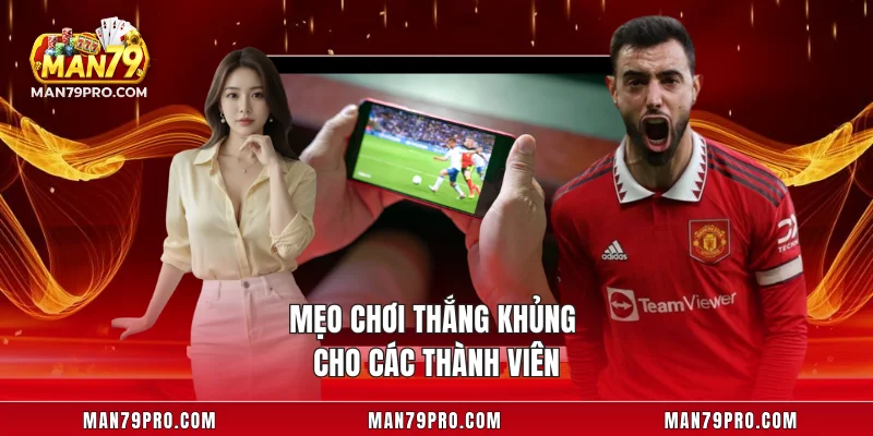 SBOBET MAN79 – Thể Thao Đỉnh Cao Mở Ra Cơ Hội Thắng Lớn Mẹo chơi thắng khủng cho các thành viên
