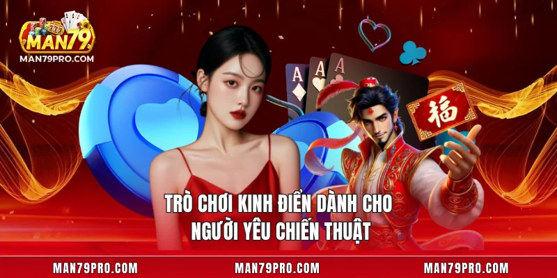 Trò chơi kinh điển dành cho người yêu chiến thuật